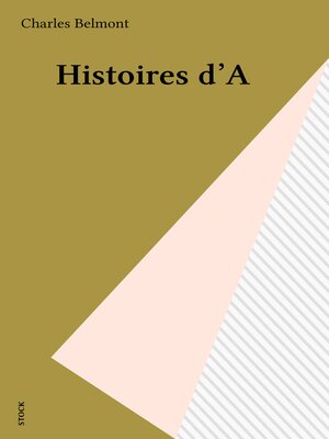 cover image of Histoires d'A